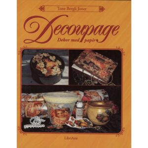 Decoupage- dekor med papir